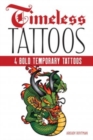 Image for Timeless Tattoos : 4 Bold Temporary Tattoos