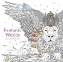 Image for Fantastic Worlds Coloring Book