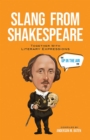 Image for Slang from Shakespeare: Together with Literary Expressions