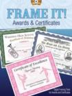 Image for Frame it!  : awards &amp; certificates