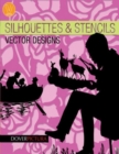 Image for Silhouettes &amp; stencils vector designs
