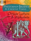 Image for Photoshop Brushes &amp; Creative Tools Ornate Letters &amp; Alphabets