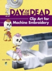 Image for Day of the dead  : clip art for machine embroidery