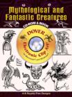 Image for Mythological and fantastic creatures  : CD-Rom and book