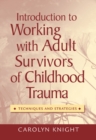 Image for Introduction to Working with Adult Survivors of Childhood Trauma