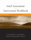 Image for The Grief Assessment and Intervention Workbook