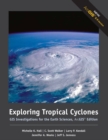 Image for Exploring Tropical Cyclones : GIS Investigations for the Earth Sciences, ArcGIS (R) Edition