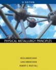 Image for Physical Metallurgy Principles - SI Version