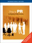 Image for This is PR  : the realities of public relations