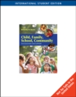 Image for Child, Family, School, Community : Socialization and Support, International Edition