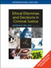 Image for Ethical Dilemmas and Decisions in Criminal Justice