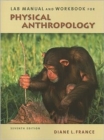 Image for Lab Manual and Workbook for Physical Anthropology