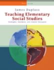 Image for Teaching elementary social studies  : strategies, standards, and Internet resources