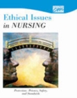 Image for Ethical Issues in Nursing: Protection - Privacy, Safety, and Standards (CD)