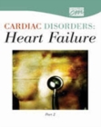 Image for Cardiac Disorders: Heart Failure, Part Two (CD)