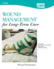 Image for Wound Management for Long-Term Care: Wound Evaluation (CD)