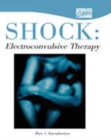 Image for Shock: Electroconvulsive Therapy: Part 1 (CD)
