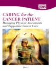 Image for Managing Physical Assessments and Supportive Cancer Care, Part 1 (CD)