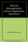 Image for Wound Management: Clinical Application Questions (CD)