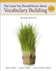Image for The Least You Should Know about Vocabulary Building : Word Roots