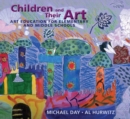 Image for Children and Their Art : Art Education for Elementary and Middle Schools