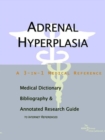 Image for Adrenal Hyperplasia - A Medical Dictionary, Bibliography, and Annotated Research Guide to Internet References
