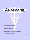 Image for Anafranil - A Medical Dictionary, Bibliography, and Annotated Research Guide to Internet References