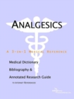 Image for Analgesics - A Medical Dictionary, Bibliography, and Annotated Research Guide to Internet References