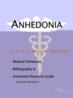 Image for Anhedonia - A Medical Dictionary, Bibliography, and Annotated Research Guide to Internet References