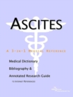 Image for Ascites - A Medical Dictionary, Bibliography, and Annotated Research Guide to Internet References