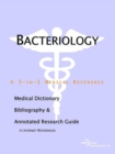 Image for Bacteriology - A Medical Dictionary, Bibliography, and Annotated Research Guide to Internet References