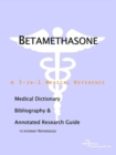 Image for Betamethasone - A Medical Dictionary, Bibliography, and Annotated Research Guide to Internet References