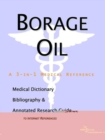 Image for Borage Oil - A Medical Dictionary, Bibliography, and Annotated Research Guide to Internet References