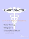 Image for Campylobacter - A Medical Dictionary, Bibliography, and Annotated Research Guide to Internet References