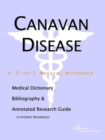 Image for Canavan Disease - A Medical Dictionary, Bibliography, and Annotated Research Guide to Internet References