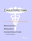Image for Cholecystectomy - A Medical Dictionary, Bibliography, and Annotated Research Guide to Internet References