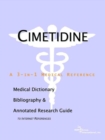 Image for Cimetidine - A Medical Dictionary, Bibliography, and Annotated Research Guide to Internet References