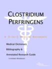 Image for Clostridium Perfringens - A Medical Dictionary, Bibliography, and Annotated Research Guide to Internet References