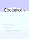Image for Coccidiosis - A Medical Dictionary, Bibliography, and Annotated Research Guide to Internet References