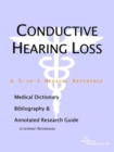 Image for Conductive Hearing Loss - A Medical Dictionary, Bibliography, and Annotated Research Guide to Internet References