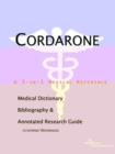 Image for Cordarone - A Medical Dictionary, Bibliography, and Annotated Research Guide to Internet References