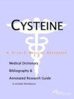 Image for Cysteine - A Medical Dictionary, Bibliography, and Annotated Research Guide to Internet References