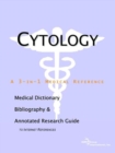 Image for Cytology - A Medical Dictionary, Bibliography, and Annotated Research Guide to Internet References
