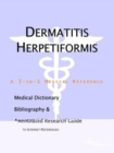 Image for Dermatitis Herpetiformis - A Medical Dictionary, Bibliography, and Annotated Research Guide to Internet References