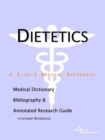 Image for Dietetics - A Medical Dictionary, Bibliography, and Annotated Research Guide to Internet References