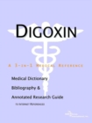 Image for Digoxin - A Medical Dictionary, Bibliography, and Annotated Research Guide to Internet References