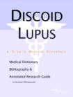 Image for Discoid Lupus - A Medical Dictionary, Bibliography, and Annotated Research Guide to Internet References