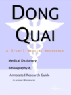 Image for Dong Quai - A Medical Dictionary, Bibliography, and Annotated Research Guide to Internet References