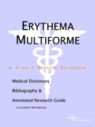 Image for Erythema Multiforme - A Medical Dictionary, Bibliography, and Annotated Research Guide to Internet References