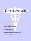 Image for Erythropoietin - A Medical Dictionary, Bibliography, and Annotated Research Guide to Internet References